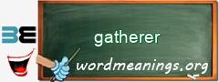 WordMeaning blackboard for gatherer